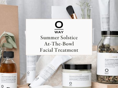 Summer Solstice At-The-Bowl Facial Treatment For Sale